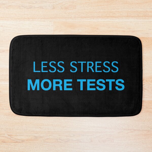 Item preview, Less Stress More Tests (blue text) designed and sold by OlivDesignsCo.