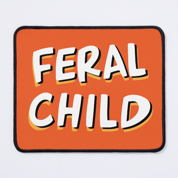 Item preview, i am feral | feral child funny designed and sold by Grafik0.