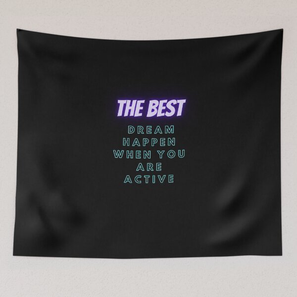 Item preview,   the best dream happen when you are active designed and sold by yassminishop.