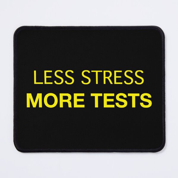 Item preview, Less Stress More Tests (yellow text) designed and sold by OlivDesignsCo.