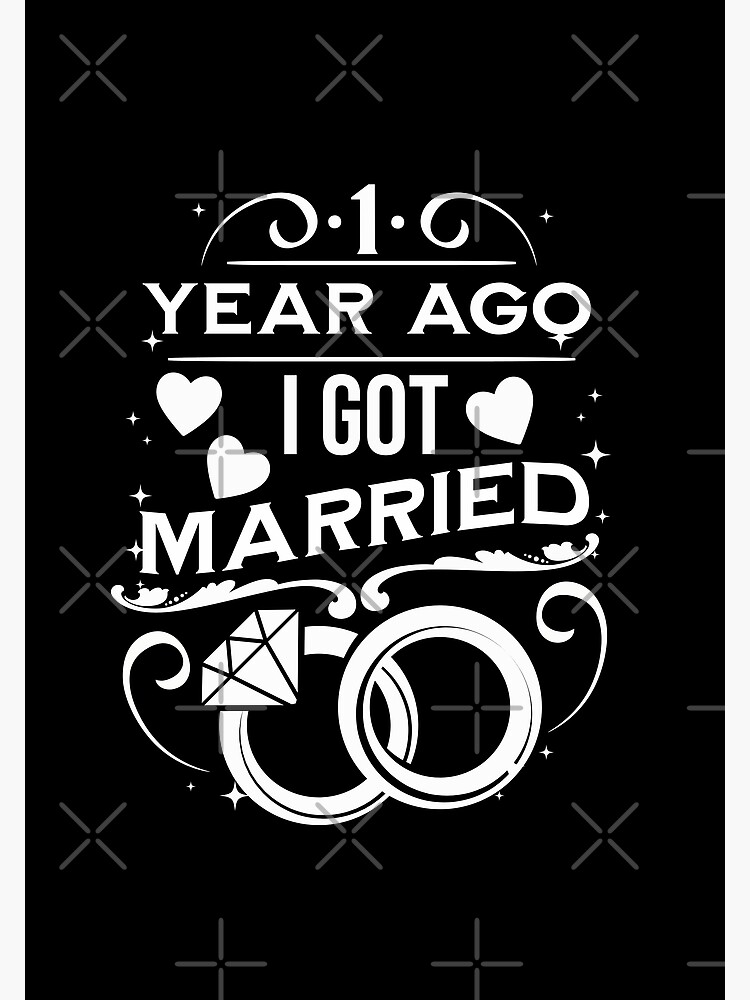 "Vor 1 Jahr habe ich geheiratet Geschenkideen für Paare zum 1. Hochzeitstag" Poster von achy2