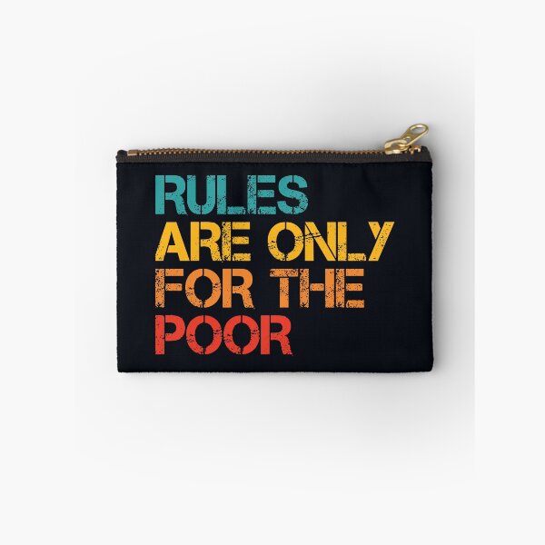 Item preview, Rules are only for the poor designed and sold by SweetLog.