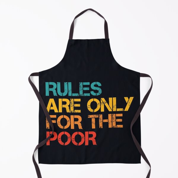 Item preview, Rules are only for the poor designed and sold by SweetLog.