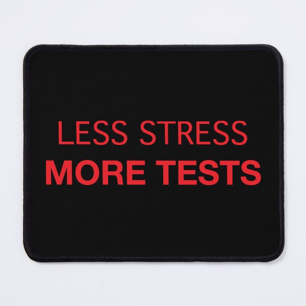 Item preview, Less Stress More Tests (red text) designed and sold by OlivDesignsCo.