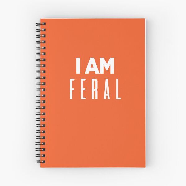 Item preview, i am feral | feral child funny v4 designed and sold by Grafik0.