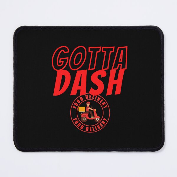 Item preview, Gotta Dash Food Delivery | Food Driver Appreciation designed and sold by deliverylife.