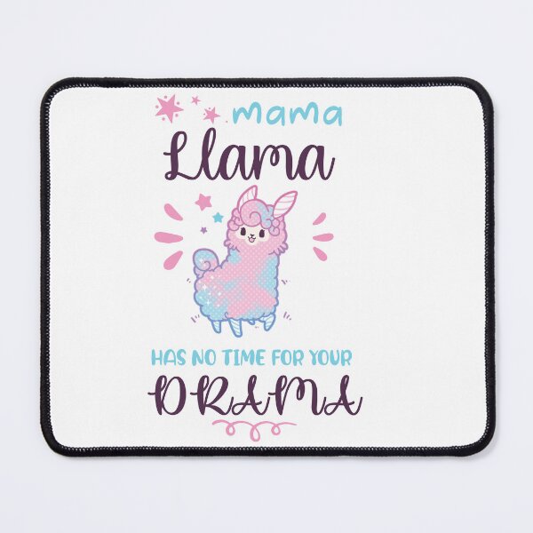 Item preview, Funny Mother's day Quotes Mama llama Has No Time Your Drama FUNNY TSHIRTgift llama lovers designed and sold by GhostAmine.