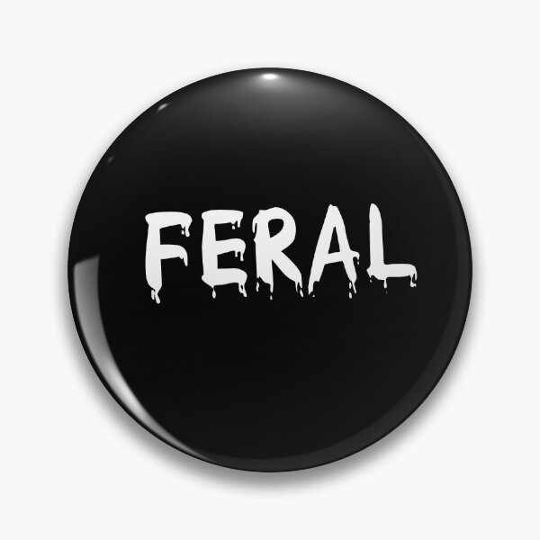 Item preview, i am feral | feral child funny v7 designed and sold by Grafik0.