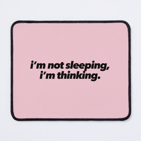 Item preview, I'm Not Sleeping, I'm Thinking designed and sold by The Ambitious Women Club.