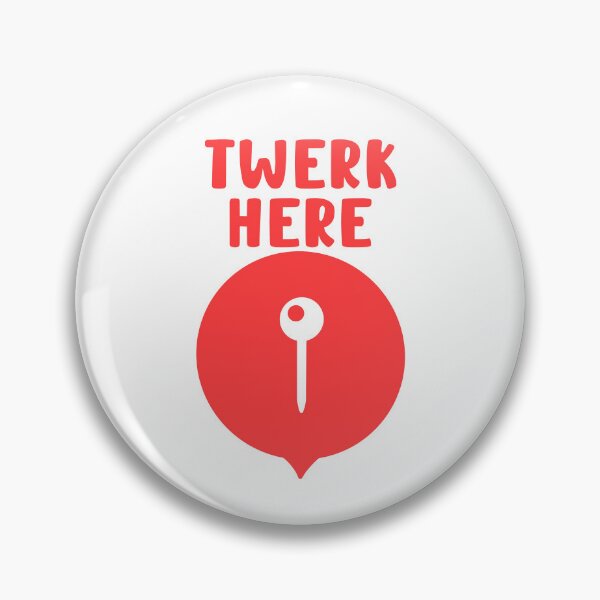 Item preview, Twerk Here  designed and sold by clients.