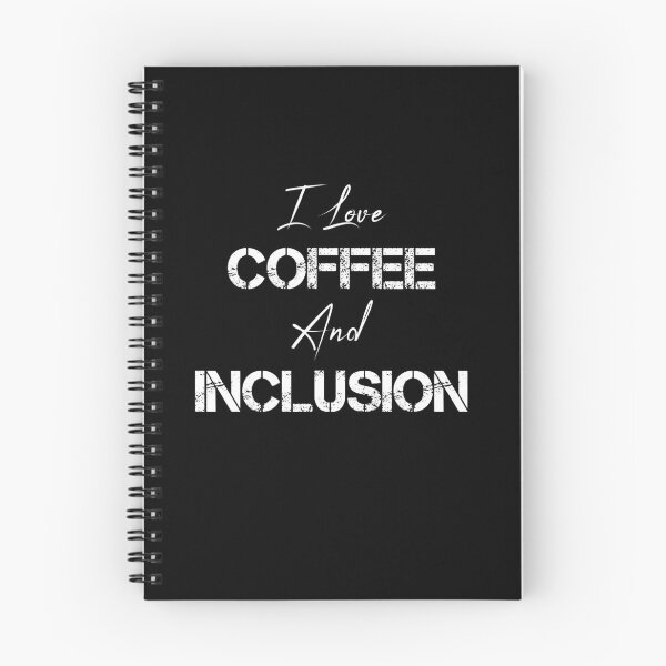 Item preview, I Love Coffee And Inclusion designed and sold by rachidhaz.