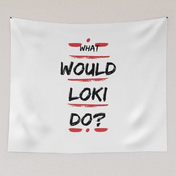 Item preview, What would Loki do? designed and sold by Shel13X.