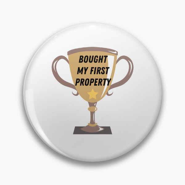 Item preview, Trophy: bought my first property designed and sold by ThoughtJumble.