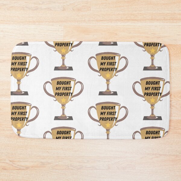 Item preview, Trophy: bought my first property designed and sold by ThoughtJumble.