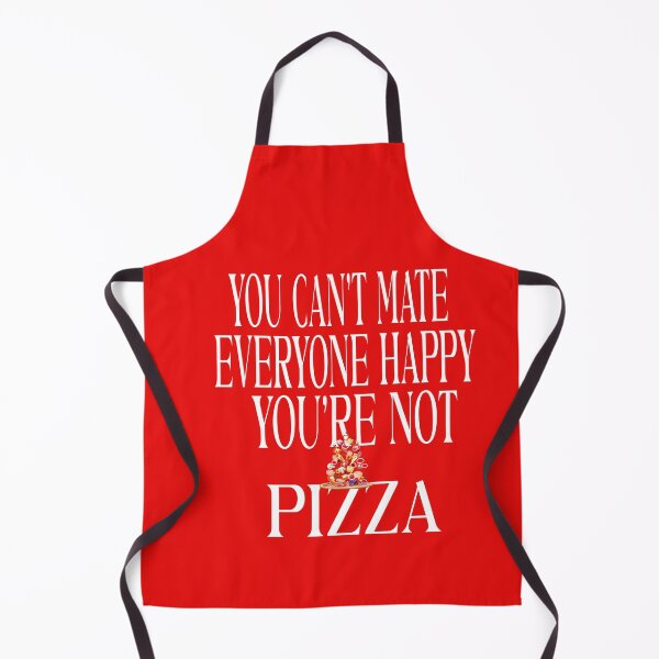 Item preview, You can't make everyone happy You're not pizza by NiceSeller designed and sold by karim82.