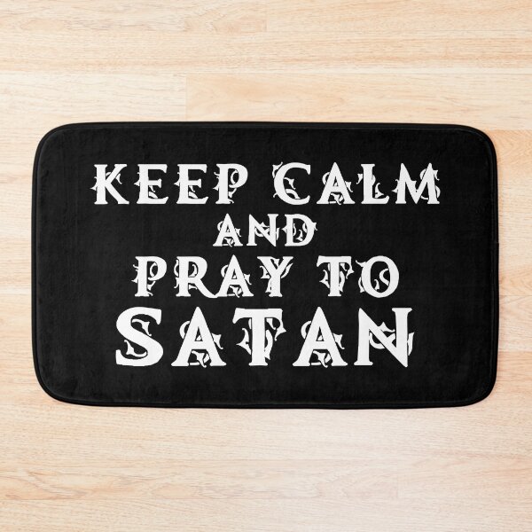 Item preview, Keep Calm and Pray to Satan designed and sold by WPahat.