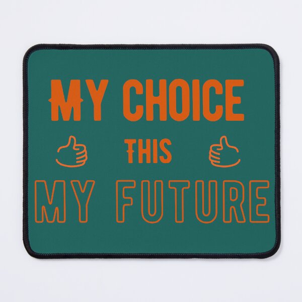 Item preview, my choice is the future we look at roe and changes the present designed and sold by klimov0101.