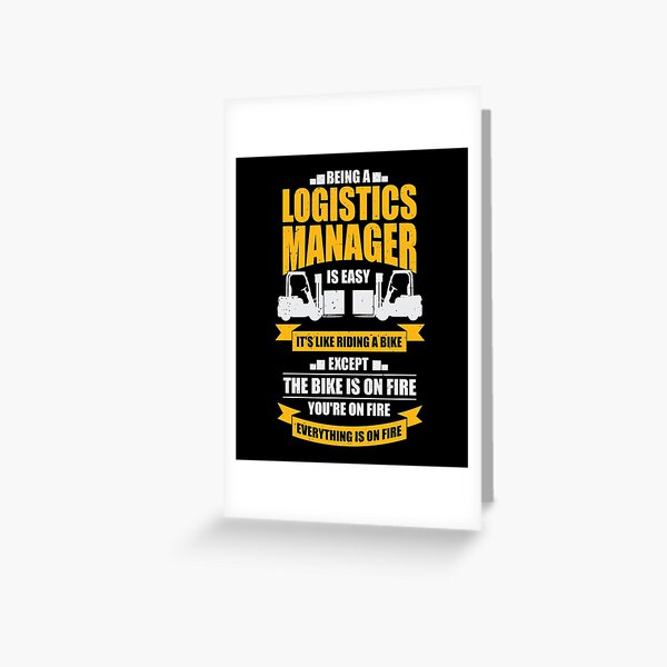 Funny Logistics Warehouse Manager Gift Greeting Card