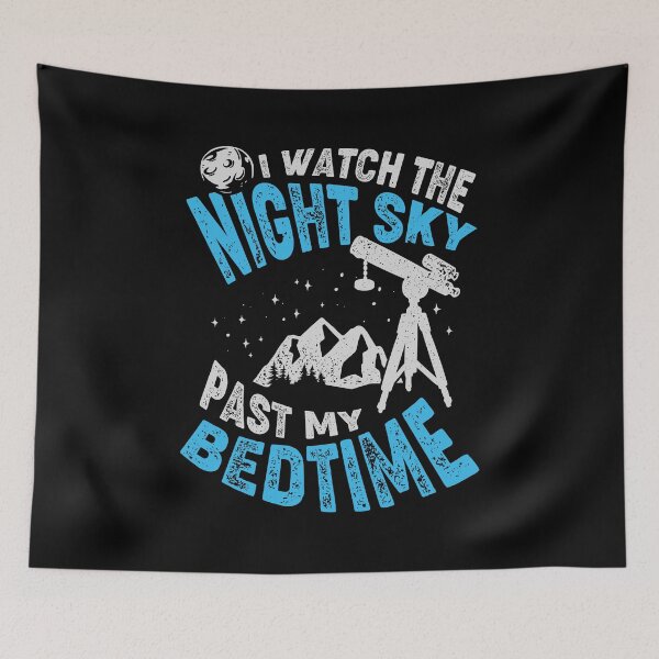Item preview, I Watch The Night Sky Past My Bedtime designed and sold by Marcid95.
