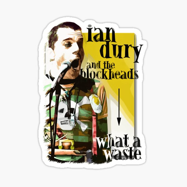 Ian Dury And The Blockheads Sticker