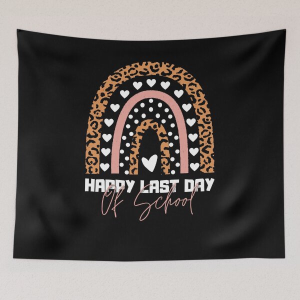 Item preview, Happy Last Day of School Teacher Student Graduation Boho Rainbow designed and sold by Rhia Store.