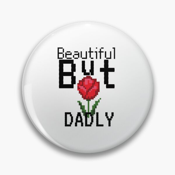 Item preview, Beautiful But Dadly |  designed and sold by OurShop00.