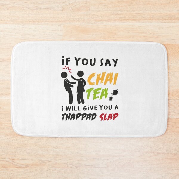Item preview, If You Say Chai Tea I Will Give You A Thappad Slap, Funny Desi Gift, desilady, desi lady designed and sold by PRINTED ..