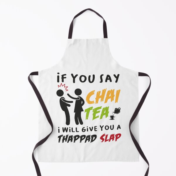 Item preview, If You Say Chai Tea I Will Give You A Thappad Slap, Funny Desi Gift, desilady, desi lady designed and sold by PRINTED ..