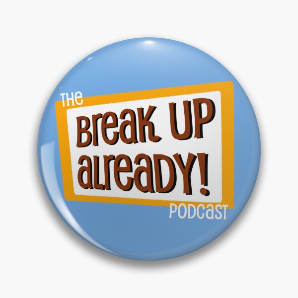 Item preview, Break Up Already! - Standalone Logo designed and sold by BuckNerdImages.