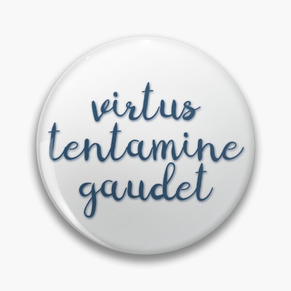 Item preview, Virtus Tentamine Gaudet designed and sold by ChandlerLasch.