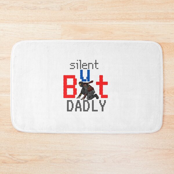 Item preview,  Silent But Dadly | ninja designed and sold by OurShop00.