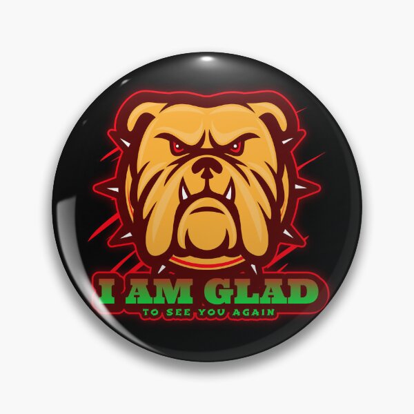 Artikelvorschau, SCHÖN, DICH WIEDER ZU SEHEN, MAD DOG entworfen und verkauft von LargeShop.