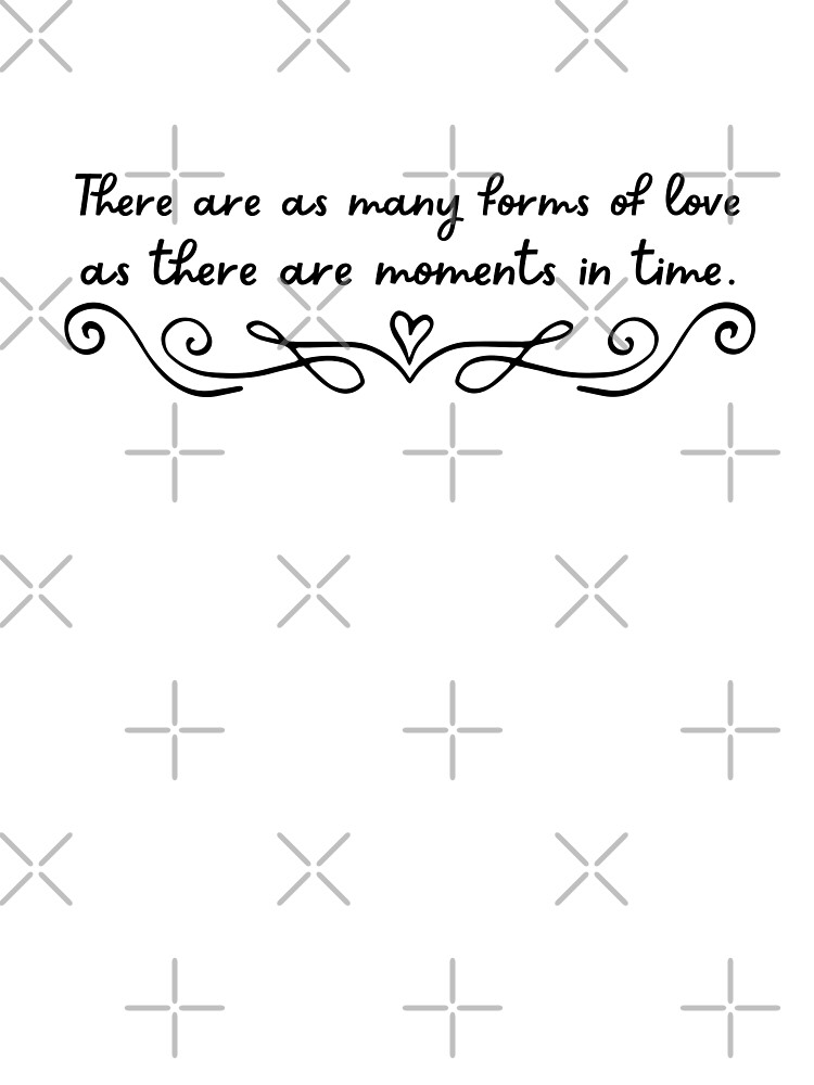 Jane Austen Quote There are as many forms of love as there are moments in  time. Kids T-Shirt for Sale by violet-hope