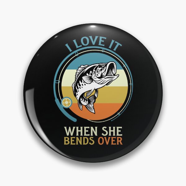 Item preview, I love it when she bends over designed and sold by pnkpopcorn.