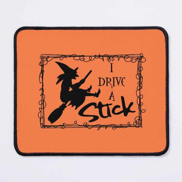 Item preview, “I DRIVE A STICK” designed and sold by PawsitiveMum.