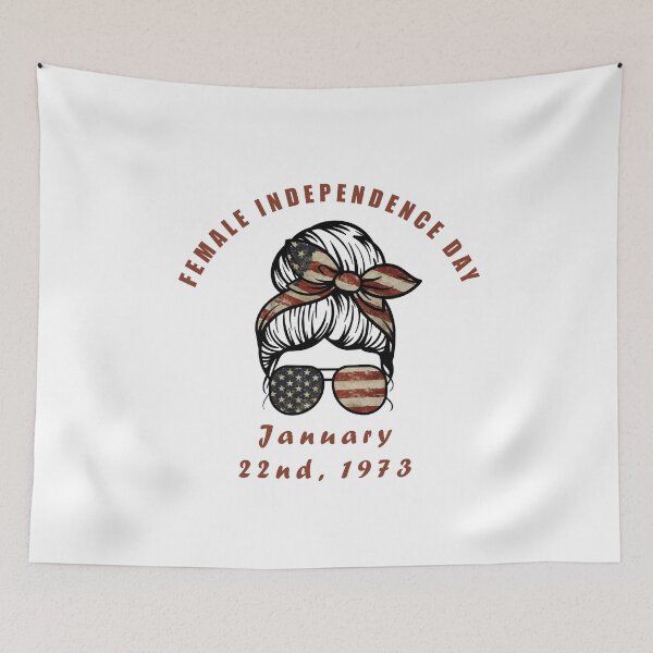 Item preview, Prochoice Female Independence Day January 22nd, 1973 Roe v Wade Women's Rights Design designed and sold by MimsTees.