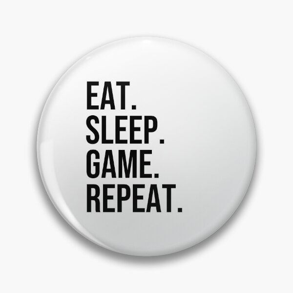 Item preview, Eat Sleep Game Repeat designed and sold by ddawgdesigns.