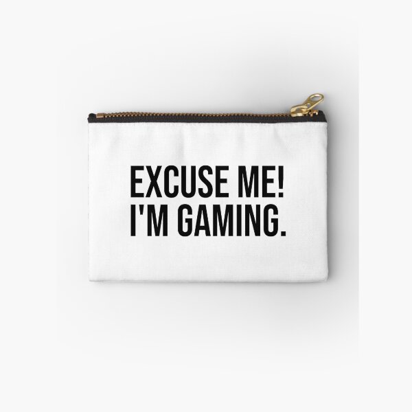 Item preview, Excuse Me I'm Gaming designed and sold by ddawgdesigns.