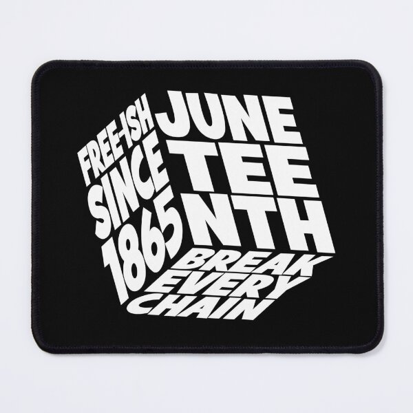 Item preview, Juneteenth Cube - Break Every Chain - Freeish Since 1865 designed and sold by blackartmatters.