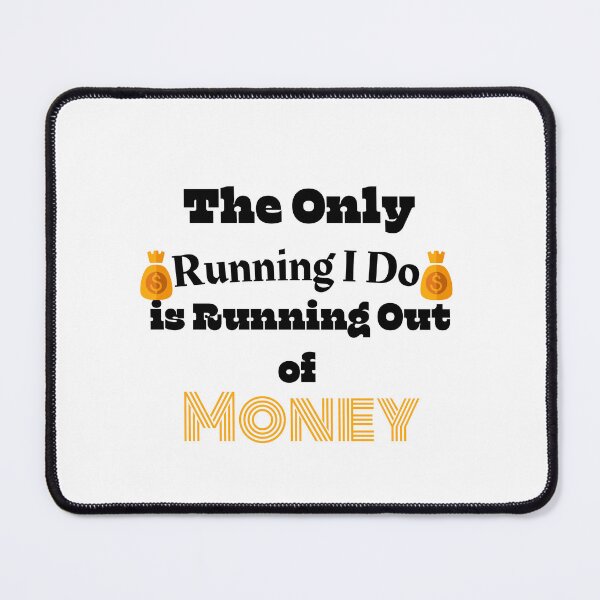 Item preview, The only operation I do is run out of money designed and sold by yassminishop.