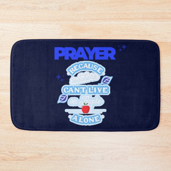 Item preview, Prayer, Because Teachers Can't Live on Apple Alone - Navy Blue and Royal Blue designed and sold by TheReporter1.