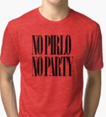No Pirlo No Party Tri-blend T-Shirt