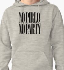No Pirlo No Party Pullover Hoodie