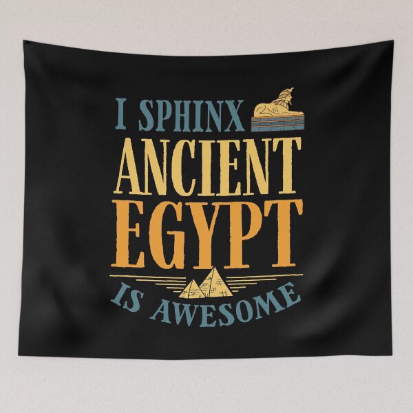 Item preview, Egyptology Ancient Egypt Egyptologist Sphinx Funny Quote designed and sold by ShopTheStyle.