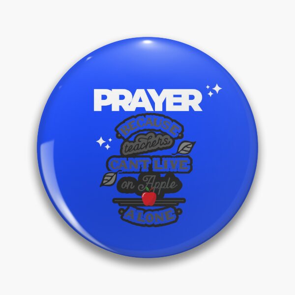 Item preview, Prayer, Because Teachers Can't Live on Apple Alone - Royal Blue and Black designed and sold by TheReporter1.