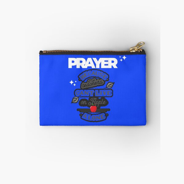 Item preview, Prayer, Because Teachers Can't Live on Apple Alone - Royal Blue and Black designed and sold by TheReporter1.