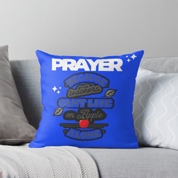 Item preview, Prayer, Because Teachers Can't Live on Apple Alone - Royal Blue and Black designed and sold by TheReporter1.