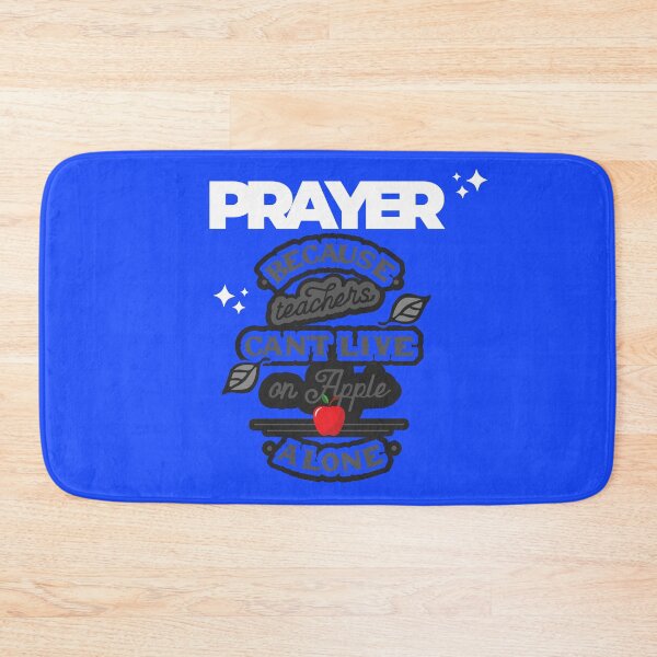 Item preview, Prayer, Because Teachers Can't Live on Apple Alone - Royal Blue and Black designed and sold by TheReporter1.