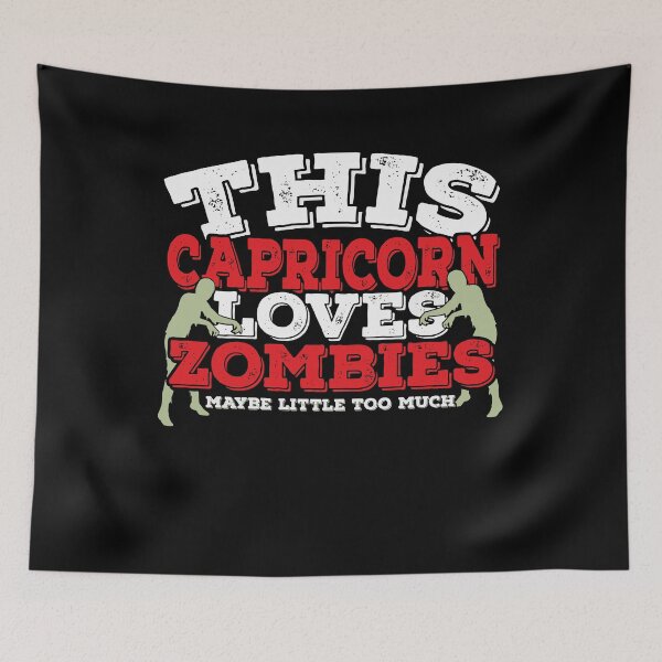 Item preview, Horoscope Zodiac Sign Capricorn Loves Zombies designed and sold by TheCrazyBear.