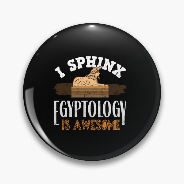 Item preview, Egyptology Ancient Egypt Egyptologist Sphinx Pun designed and sold by ShopTheStyle.